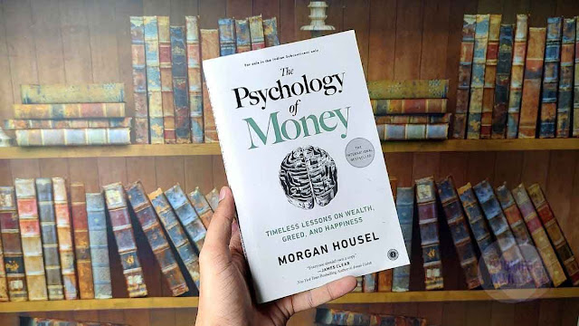 Unveiling the Secrets of Wealth: A Comprehensive Exploration of “The Psychology of Money” by Morgan Housel