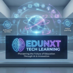 AI-powered EdTech platform Edunxt Tech Learning showcasing artificial intelligence services and educational technology solutions for global learners and institutions